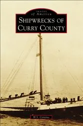 Book cover of Shipwrecks of Curry County by H.S. Contino