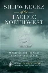 Book cover of Shipwrecks of the Pacific Northwest by Maritime Archaeological Society