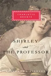 Book cover of Shirley and The Professor by Charlotte Bronte