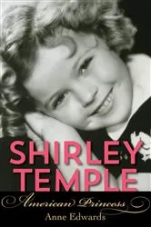 Book cover of Shirley Temple by Anne Edwards
