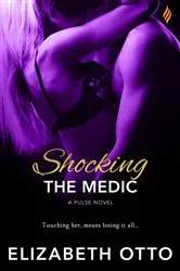 Book cover of Shocking the Medic by Elizabeth Otto