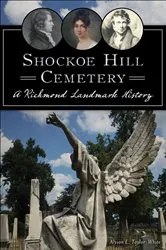 Book cover of Shockoe Hill Cemetery by Alyson L. Taylor-White