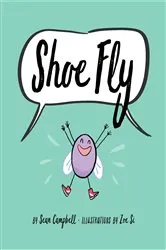 Book cover of Shoe Fly by Sean Campbell