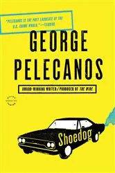 Book cover of Shoedog by George Pelecanos