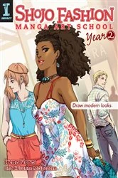 Book cover of Shojo Fashion Manga Art School, Year 2 by Irene Flores
