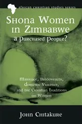 Book cover of Shona Women in Zimbabwe—A Purchased People? by John Chitakure