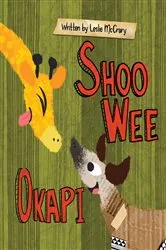 Book cover of Shoo Wee Okapi by Leslie McCrary
