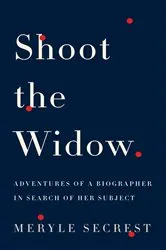 Book cover of Shoot the Widow by Meryle Secrest
