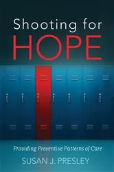 Book cover of Shooting for Hope by Susan J. Presley