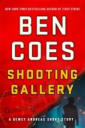Book cover of Shooting Gallery by Ben Coes