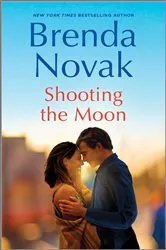Book cover of Shooting the Moon by Brenda Novak
