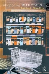 Book cover of Shopping with Freud by Rachel Bowlby