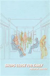 Book cover of Shops Close Too Early by Josh Feit