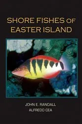 Book cover of Shore Fishes of Easter Island by John E. Randall