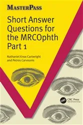 Book cover of Short Answer Questions for the MRCOphth Part 1 by Nathanial Knox-Cartwright