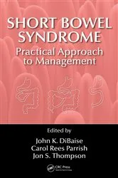 Book cover of Short Bowel Syndrome by John K. DiBaise