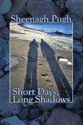 Book cover of Short Days, Long Shadows by Sheenagh Pugh