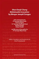 Book cover of Short Dorjé Chang Mahāmudrā Invocation by Bängar Jampäl Zangpo by Artur Przybysławski
