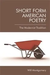 Book cover of Short Form American Poetry by Will Montgomery