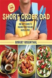 Book cover of Short Order Dad by Robert Rosenthal