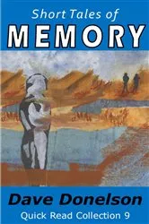 Book cover of Short Tales of Memory by Dave Donelson