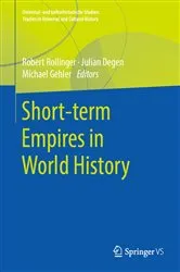 Book cover of Short-term Empires in World History by Robert Rollinger