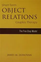 Book cover of Short-Term Object Relations Couples Therapy by James M. Donovan