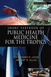 Book cover of Short Textbook of Public Health Medicine for the Tropics, 4Ed (4th ed.) by Unknown