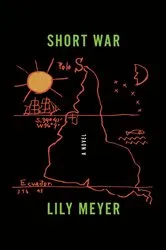 Book cover of Short War by Lily Meyer