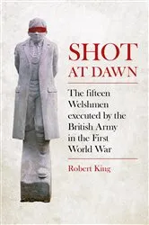Book cover of Shot at Dawn by Robert King