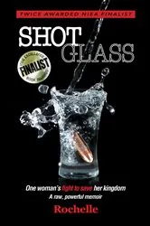 Book cover of SHOT GLASS by Rochelle