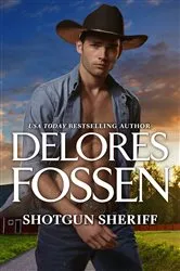 Book cover of Shotgun Sheriff by Delores Fossen