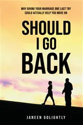 Book cover of Should I Go Back by Janeen Golightly