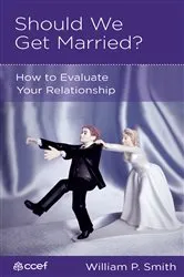 Book cover of Should We Get Married? by William P. Smith