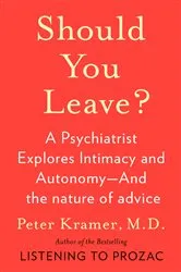 Book cover of Should You Leave? by Peter D. Kramer
