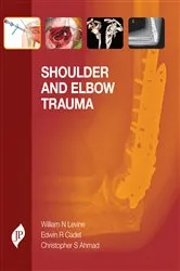 Book cover of Shoulder and Elbow Trauma by William N. Levine
