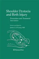 Book cover of Shoulder Dystocia and Birth Injury (3rd ed.) by James A. O'Leary