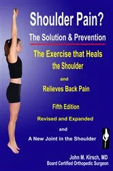 Book cover of Shoulder Pain? The Solution & Prevention by John M. Kirsch M.D.