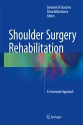 Book cover of Shoulder Surgery Rehabilitation by Giovanni Di Giacomo