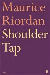 Book cover of Shoulder Tap by Maurice Riordan