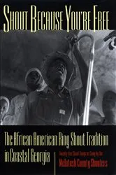 Book cover of Shout Because You're Free by Art Rosenbaum