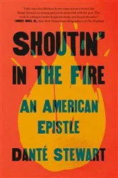Book cover of Shoutin' in the Fire by Unknown