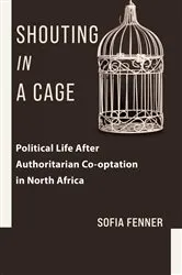 Book cover of Shouting in a Cage by Sofia Fenner