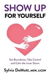 Book cover of Show Up for Yourself by Unknown