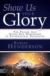 Book cover of Show Us Your Glory by Unknown