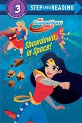 Book cover of Showdown in Space! (DC Super Hero Girls) by Courtney Carbone