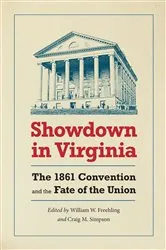 Book cover of Showdown in Virginia by William W. Freehling