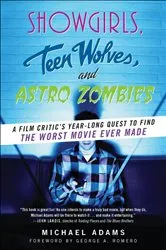 Book cover of Showgirls, Teen Wolves, and Astro Zombies by Unknown