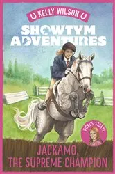 Book cover of Showtym Adventures 7: Jackamo, the Supreme Champion by Kelly Wilson