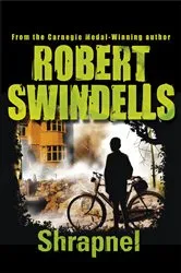 Book cover of Shrapnel by Robert Swindells